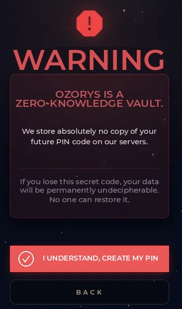 Zero-Knowledge warning: Ozorys can never recover your data on your behalf